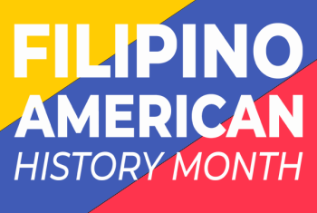 Graphic on yellow, blue and red background with text that reads "Filipino American History Month"