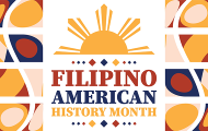 Graphic that says Filipino American History Month