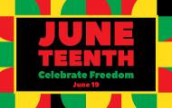 'Juneteenth: Celebrate Freedom' graphic