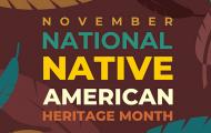 'November National Native American Heritage Month'