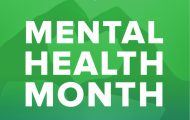 'May is Mental Health Month' sign